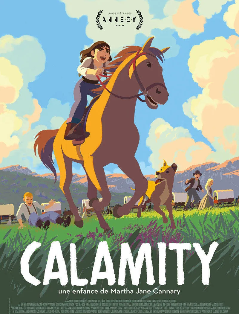 affiche du film Calamity, une enfance de Martha Jane Cannary
