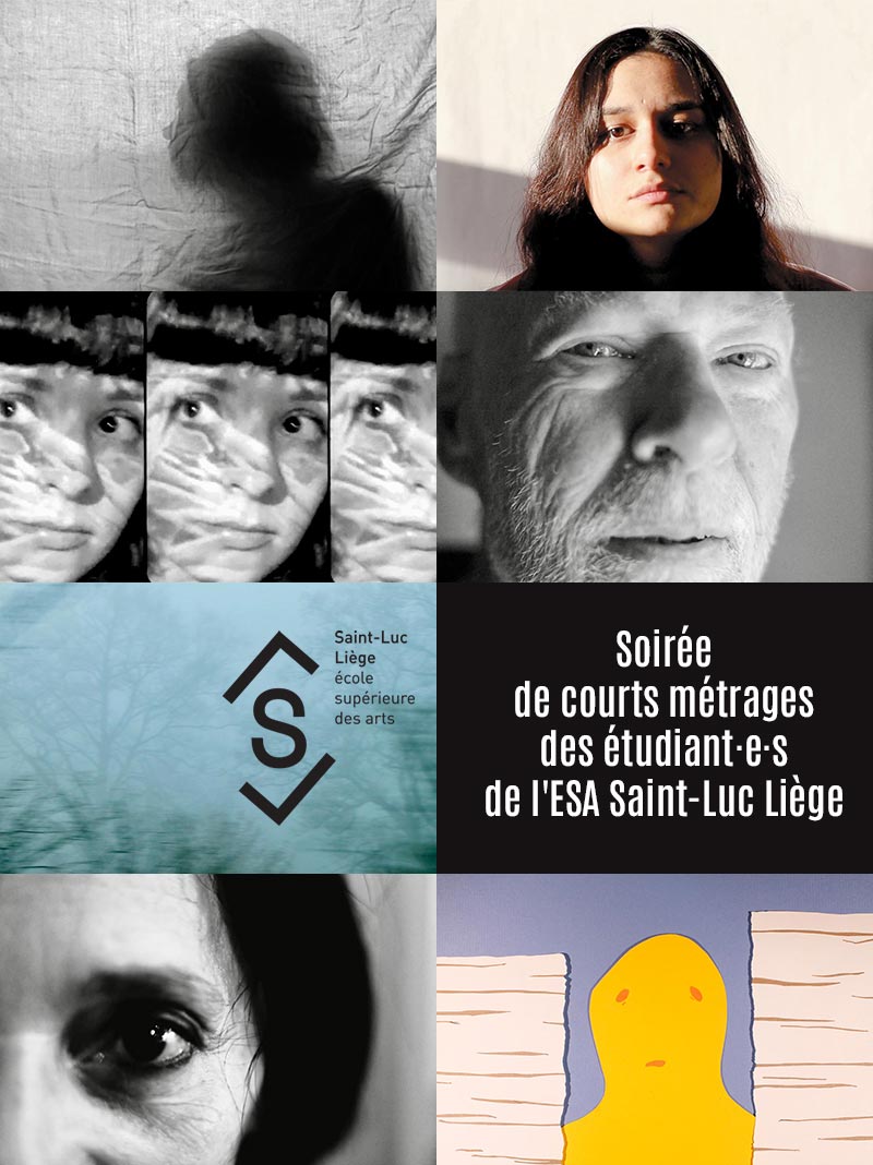 affiche du film Soirée courts métrage ESA Saint-Luc Liège